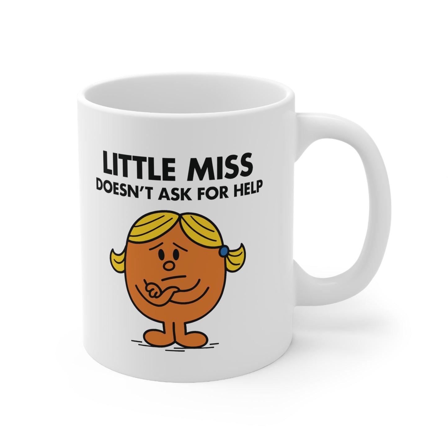 Little Miss Doesn't Ask For Help Mug