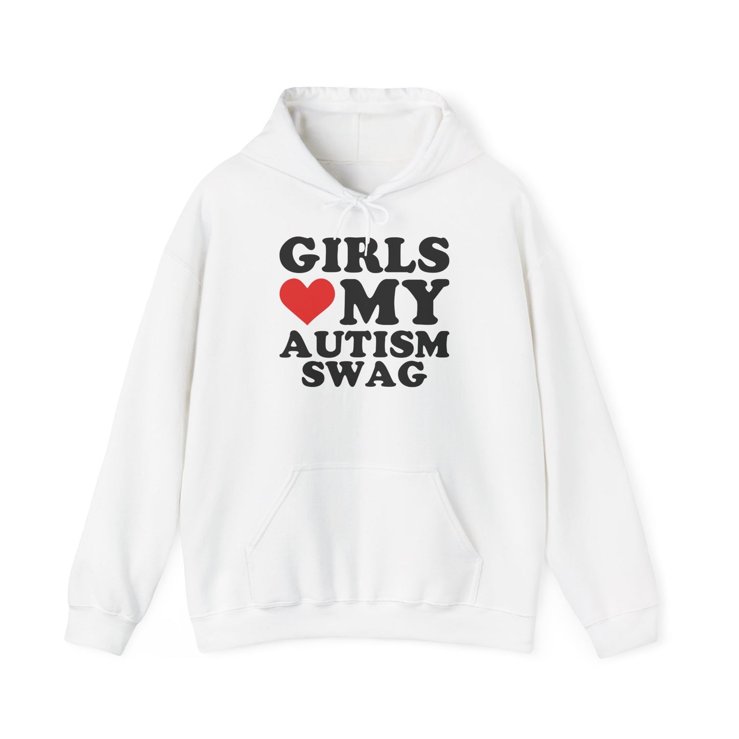 Girls Love My Autism Swag Hoodie