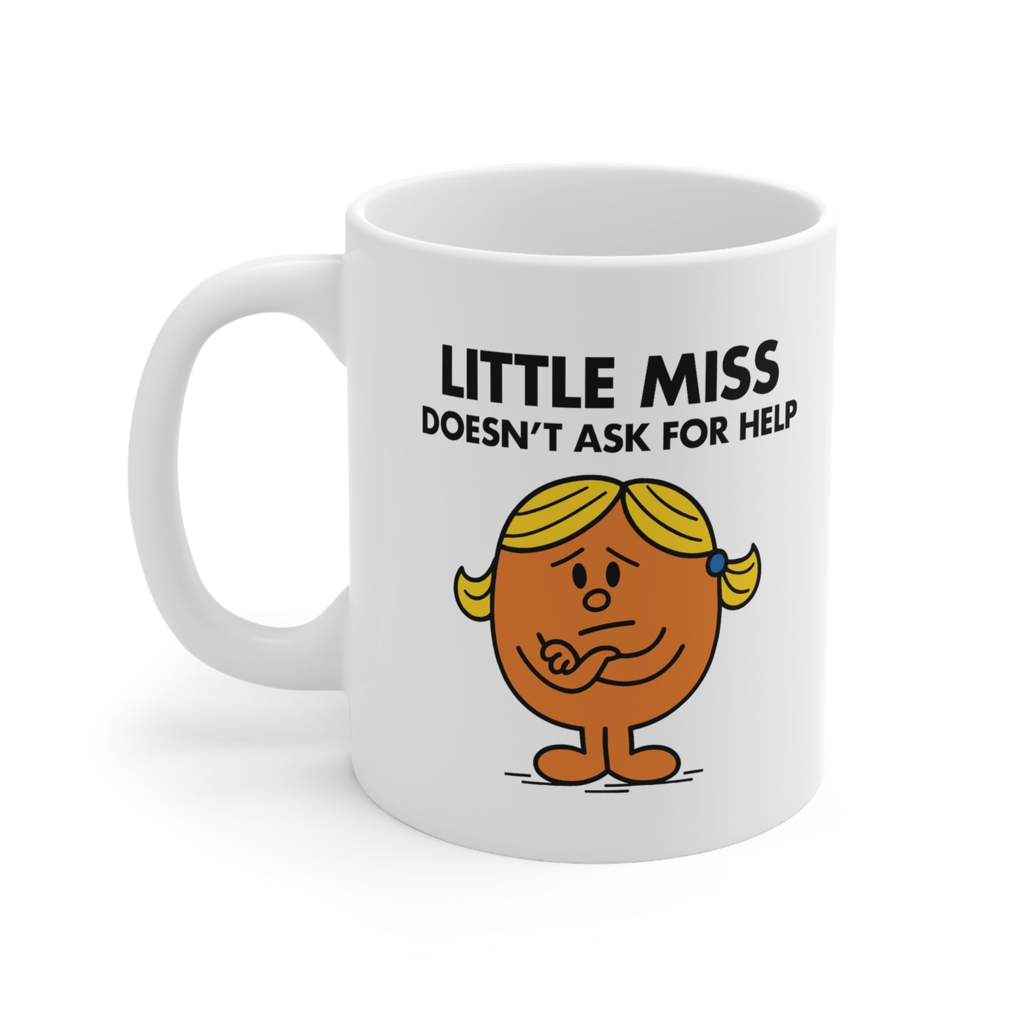 Little Miss Doesn't Ask For Help Mug