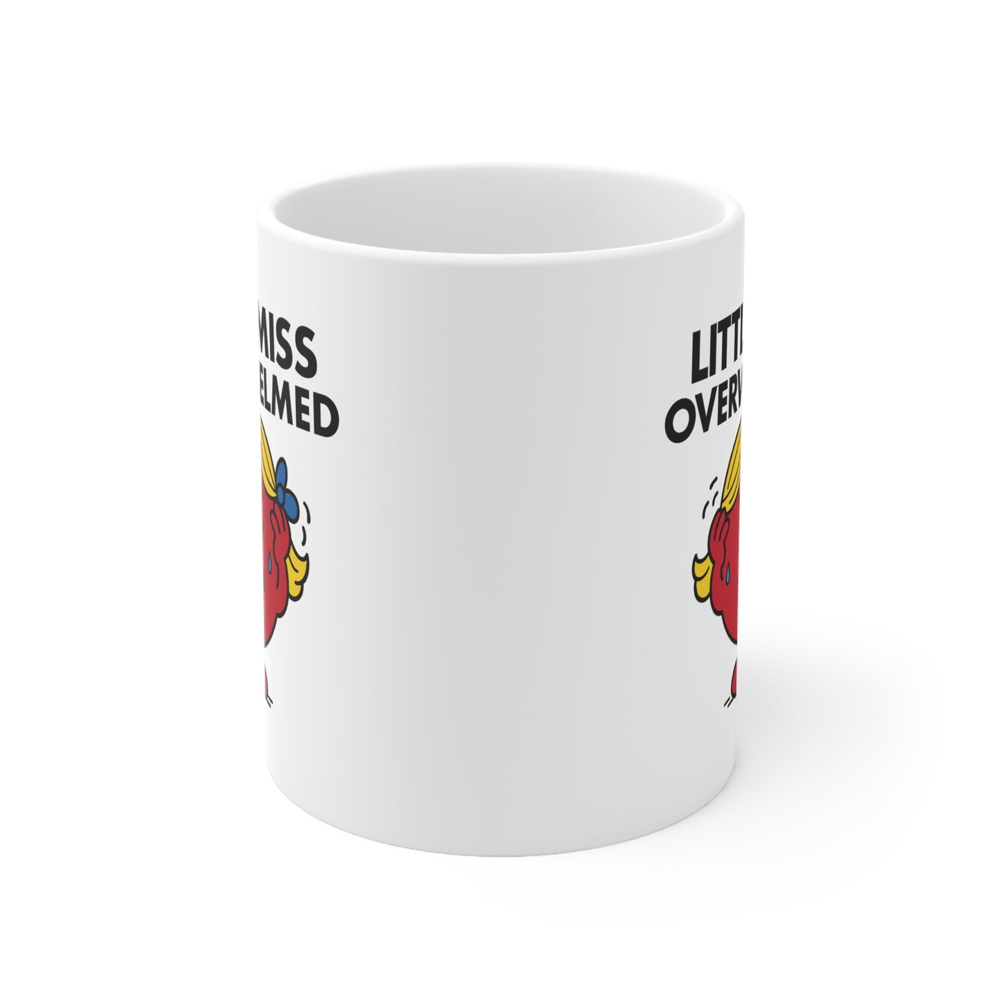 Little Miss Overwhelmed Mug
