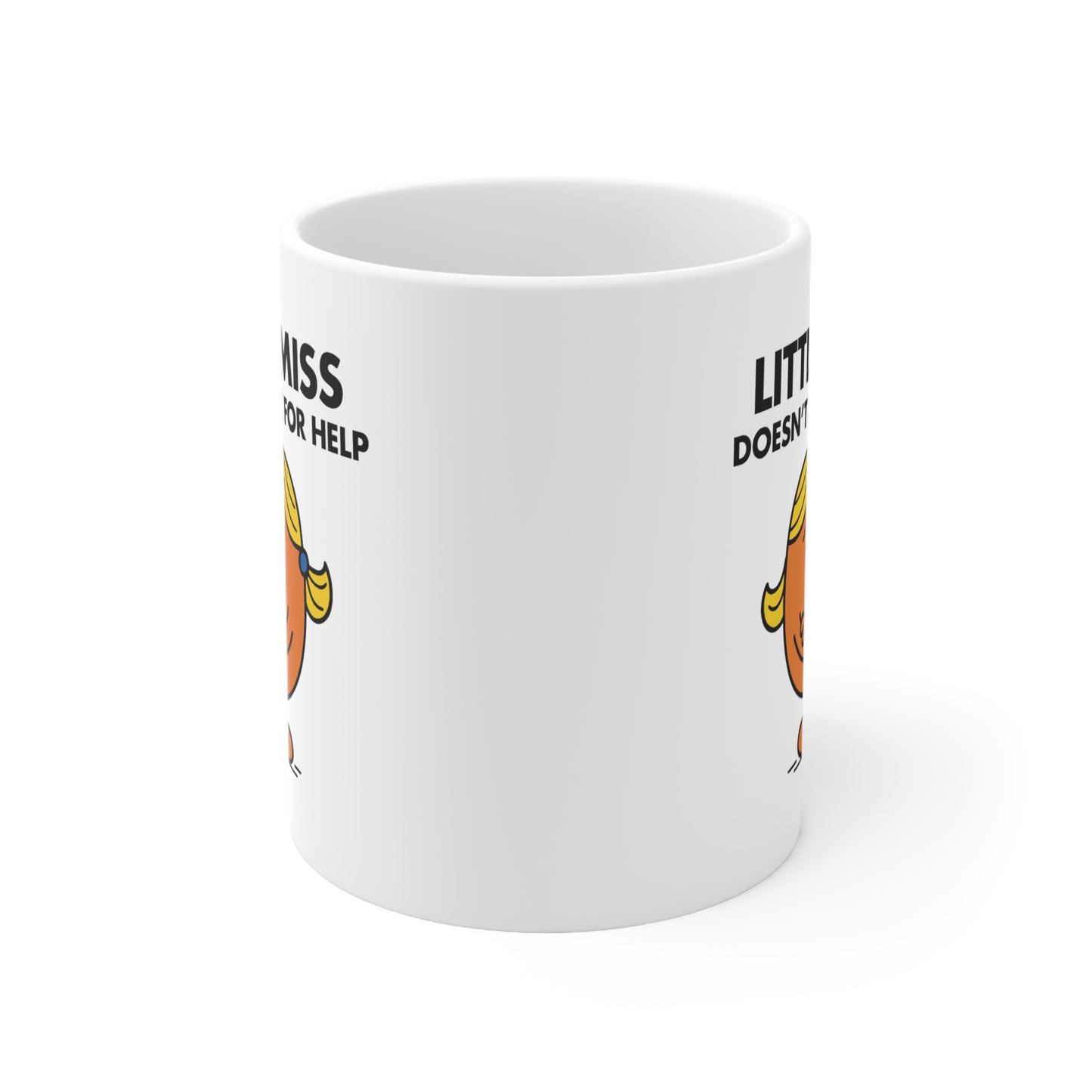 Little Miss Doesn't Ask For Help Mug