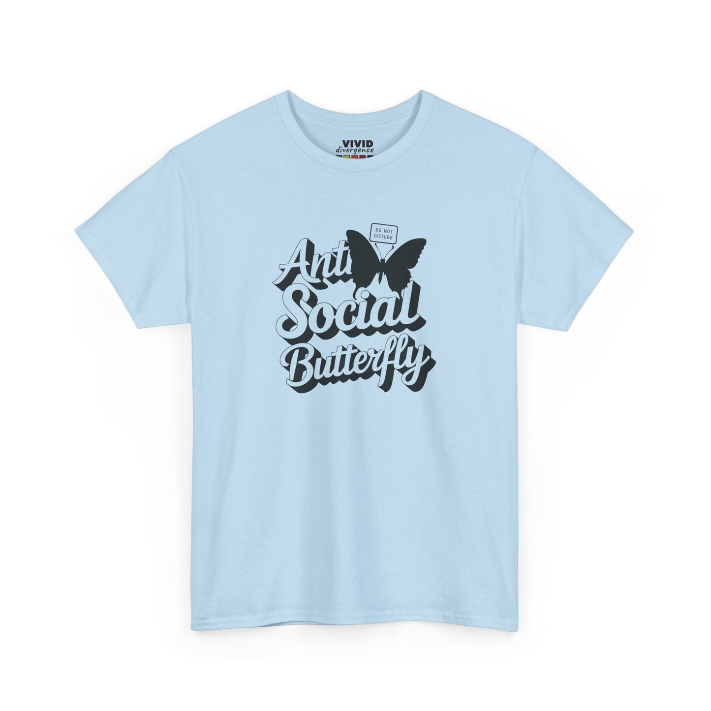 Front view of light blue T-shirt featuring black butterfly graphic and curly text that reads "Anti-Social Butterfly." Cute, quiet, and not coming to your party. Part of the Vivid Divergence Memewear Collection!