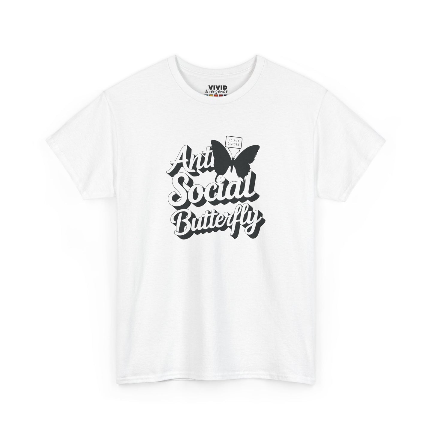 Front view of white T-shirt featuring black butterfly graphic and curly text that reads "Anti-Social Butterfly." Cute, quiet, and not coming to your party. Part of the Vivid Divergence Memewear Collection!