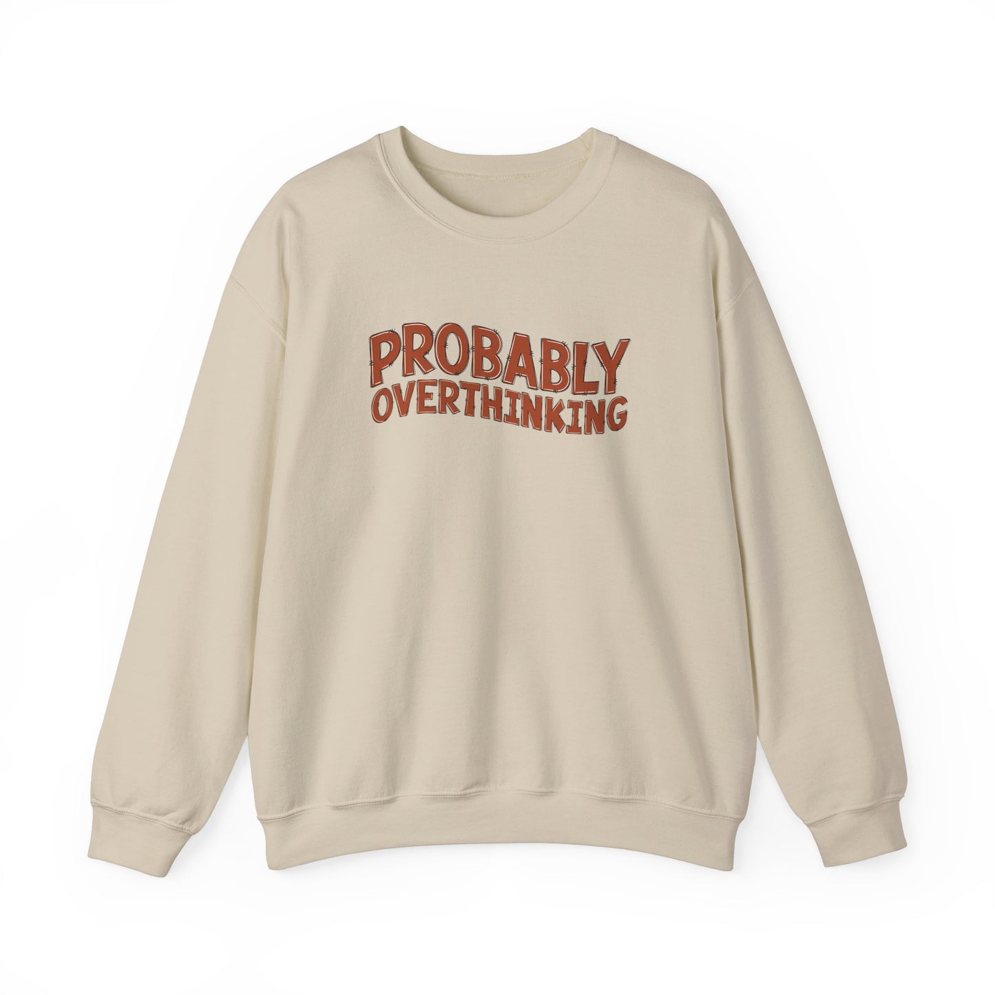 Front view of a beige sweater jumper with the text "Probably Overthinking" in bold red lettering. Part of the Vivid Divergence Sensory Friendly Unisex Sweater Jumper Range.