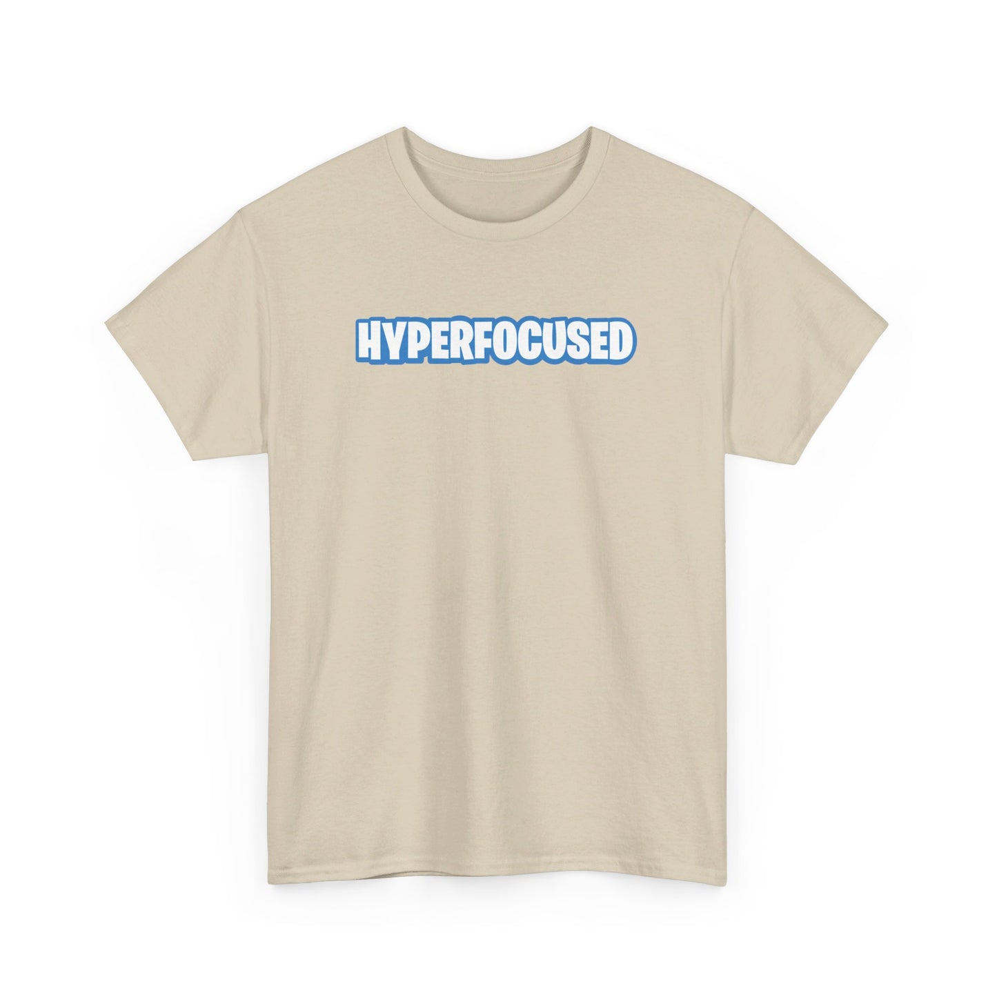 Front view of a beige T-shirt with the text "Hyperfocused" in a Fortnite-style design. Part of the Vivid Divergence Sensory Friendly Unisex Tees Range.