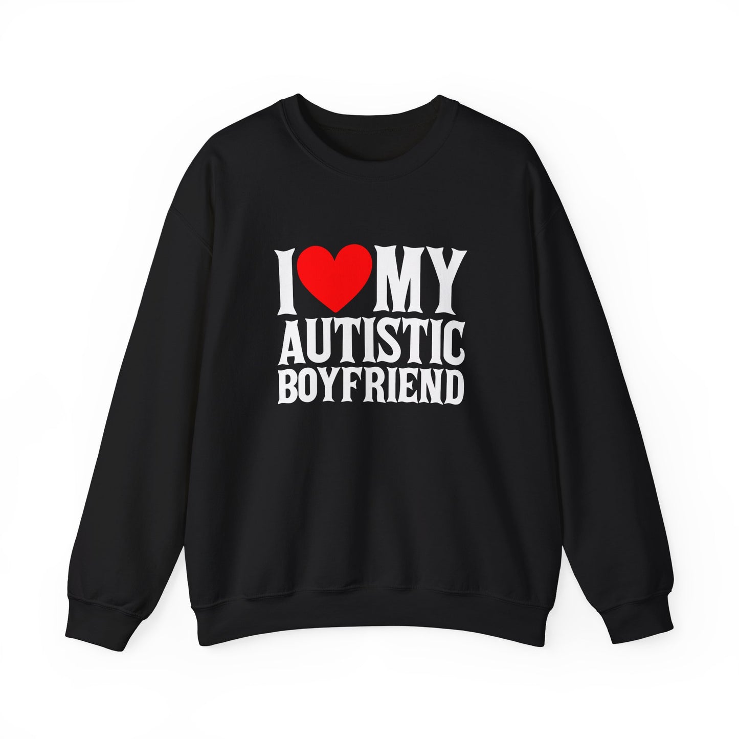Front view of a black sweater jumper with the text "I ❤️ My Autistic Boyfriend" in bold white and red lettering. Part of the Vivid Divergence Sensory Friendly Unisex Sweater Jumper Range.