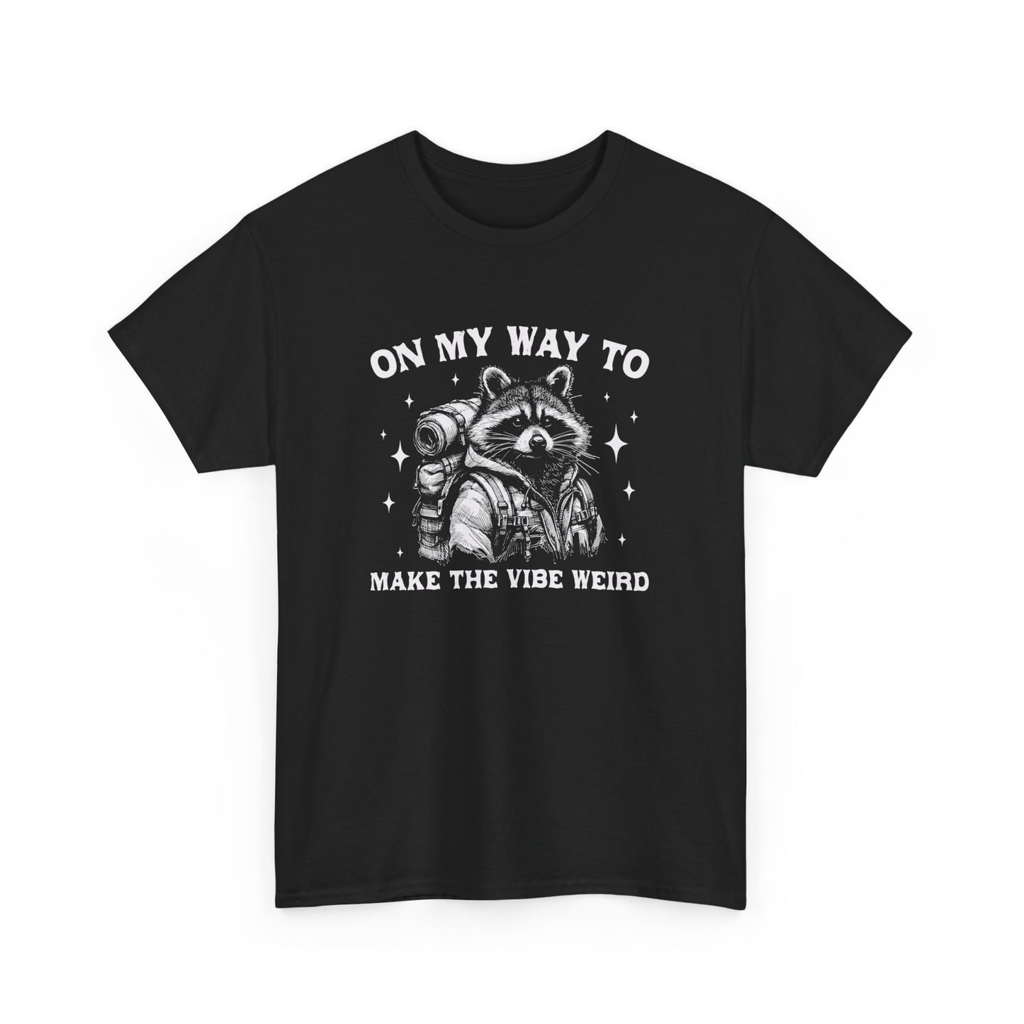 Front view of a black T-shirt with "On My Way to Make the Vibe Weird" and a raccoon graphic in white text. Part of the Vivid Divergence Sensory Friendly Unisex Tees Range.