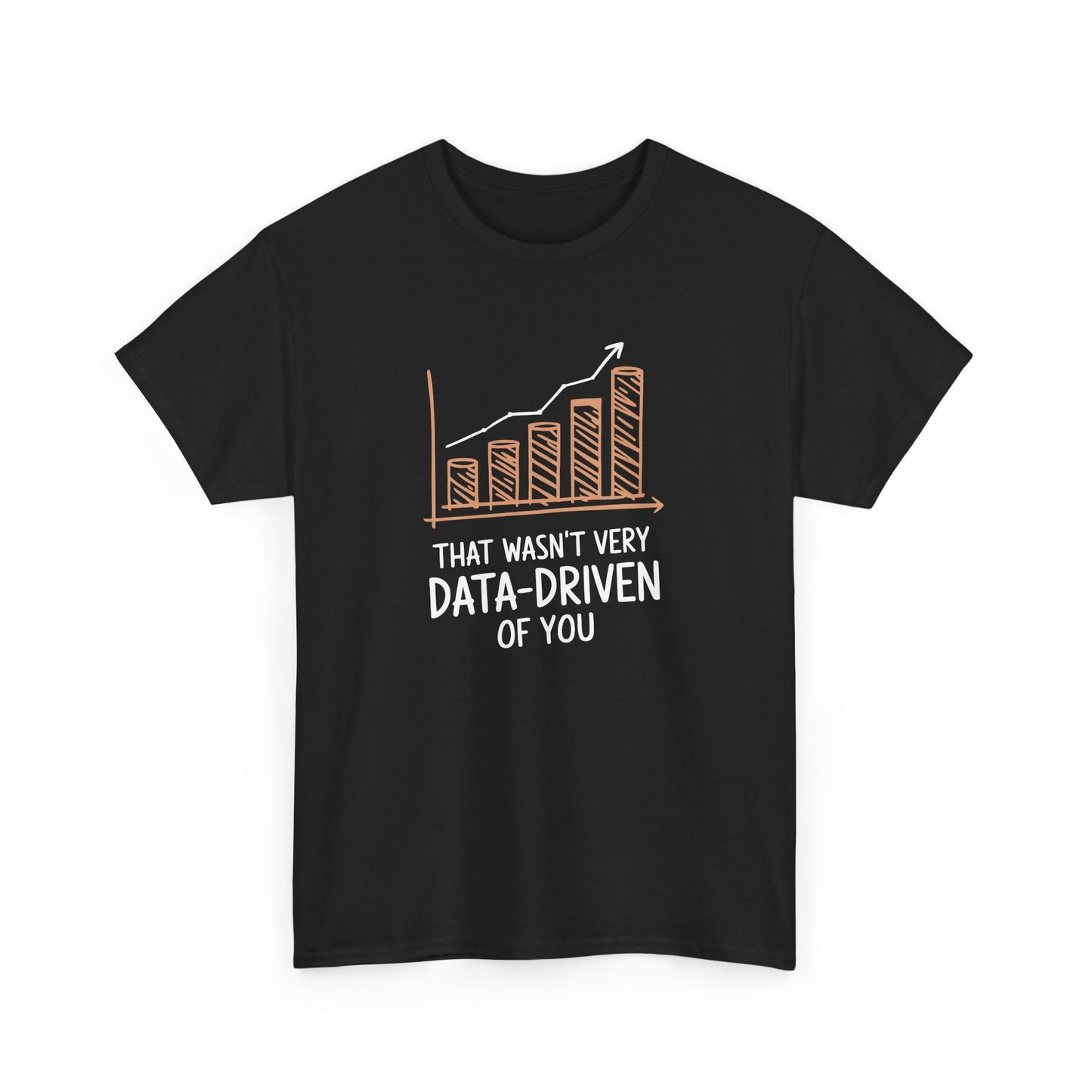 Front view of a black T-shirt with the text "That Wasn't Very Data-Driven of You" in white, featuring a graphic of a declining bar chart in orange. Part of the Vivid Divergence Sensory Friendly Unisex Tees Range.