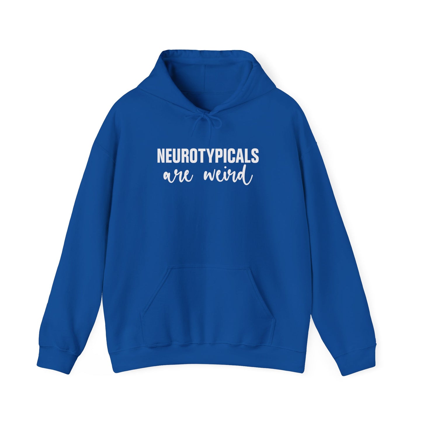 Front view of a blue hoodie featuring the text "Neurotypicals Are Weird" in bold white lettering. Part of the Vivid Divergence Sensory Friendly Unisex Hoodie Range.
