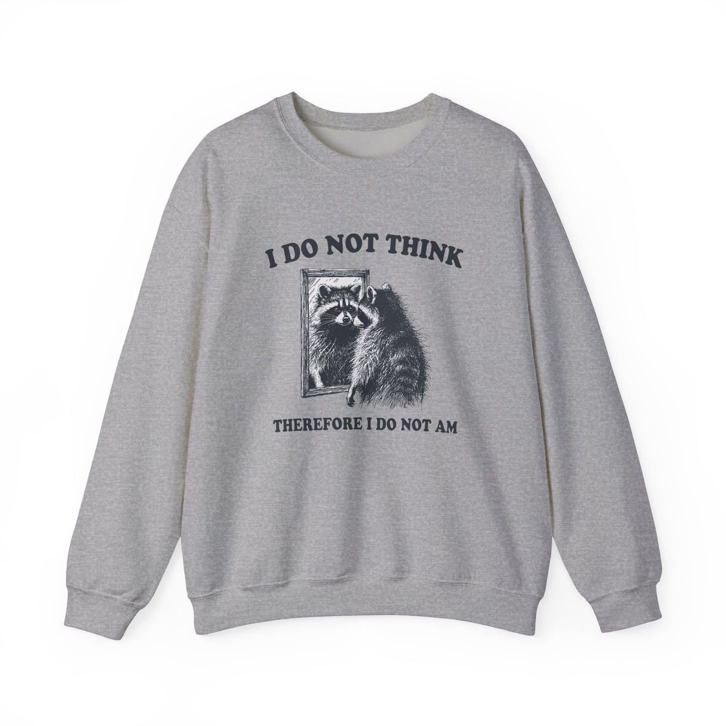 Front view of a gray sweater jumper with the text "I Do Not Think, Therefore I Do Not Am" and a cartoon raccoon illustration. Part of the Vivid Divergence Sensory Friendly Unisex Sweater Jumper Range.