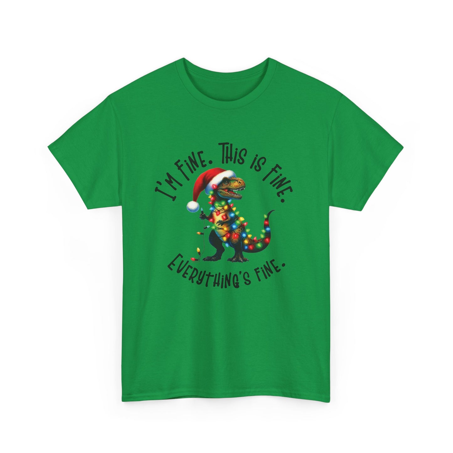 Front view of a green T-shirt featuring a festive illustration of a dinosaur tangled in Christmas lights with the text "I’m Fine. This is Fine. Everything is Fine." Part of the Vivid Divergence Sensory Friendly Unisex Tees Range.