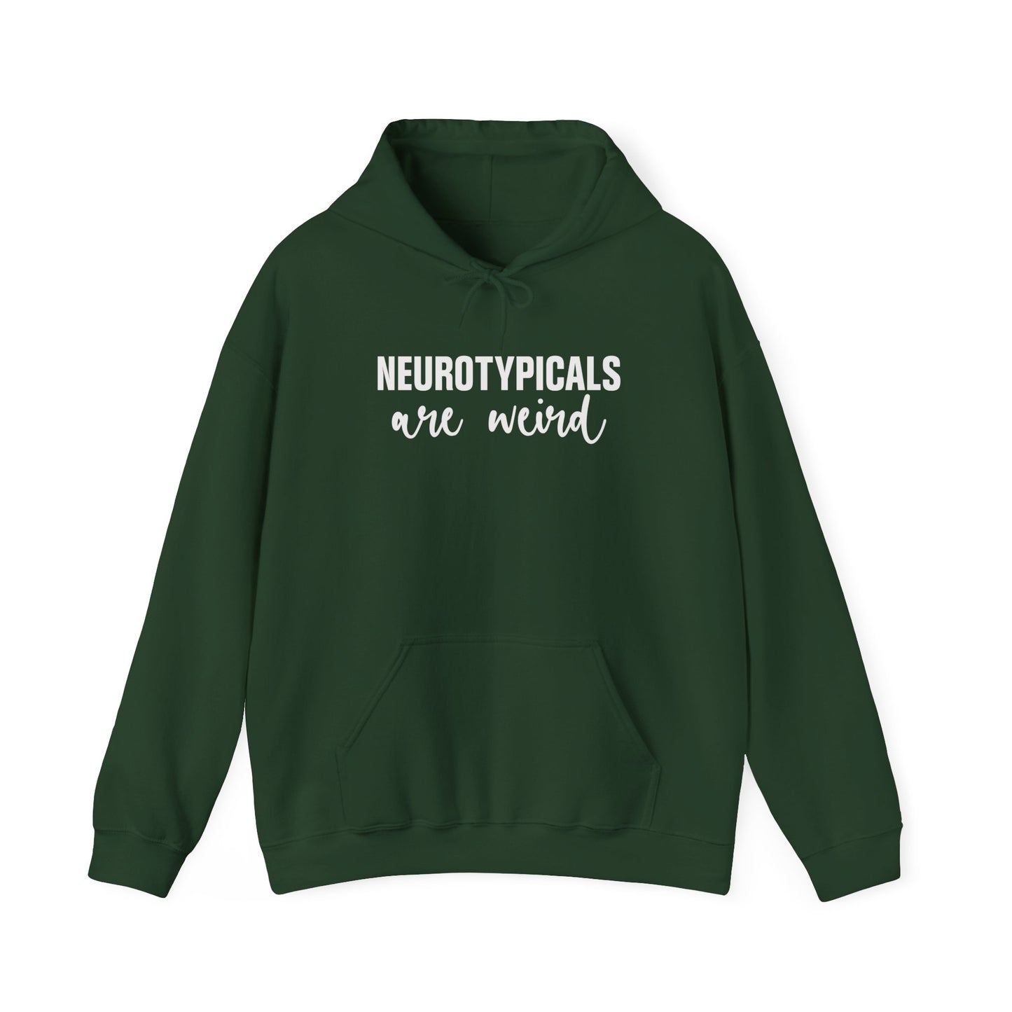 Front view of a green hoodie featuring the text "Neurotypicals Are Weird" in bold white lettering. Part of the Vivid Divergence Sensory Friendly Unisex Hoodie Range.