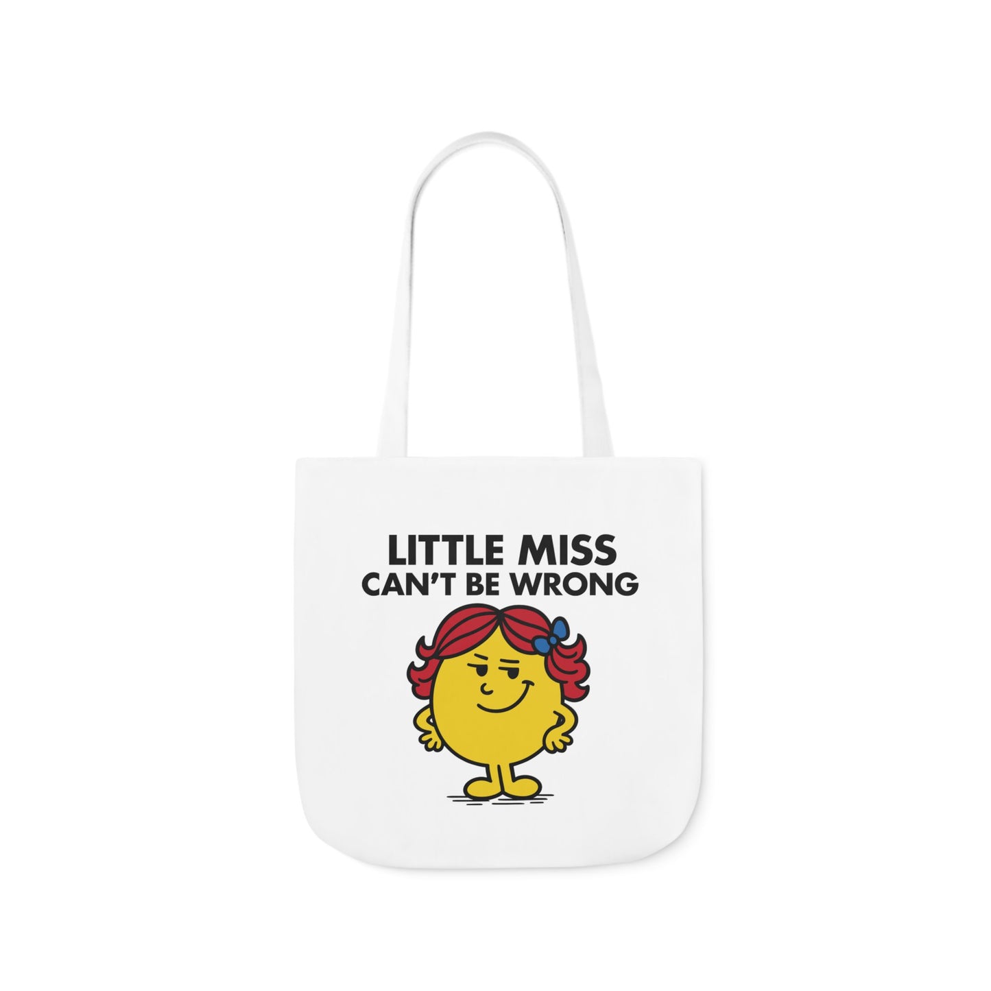 Straight-on view of tote bag showing Little Miss Can’t Be Wrong mid-smirk. She’s never been wrong, just less right than usual. Part of the Vivid Divergence Little Miss Meme Collection!