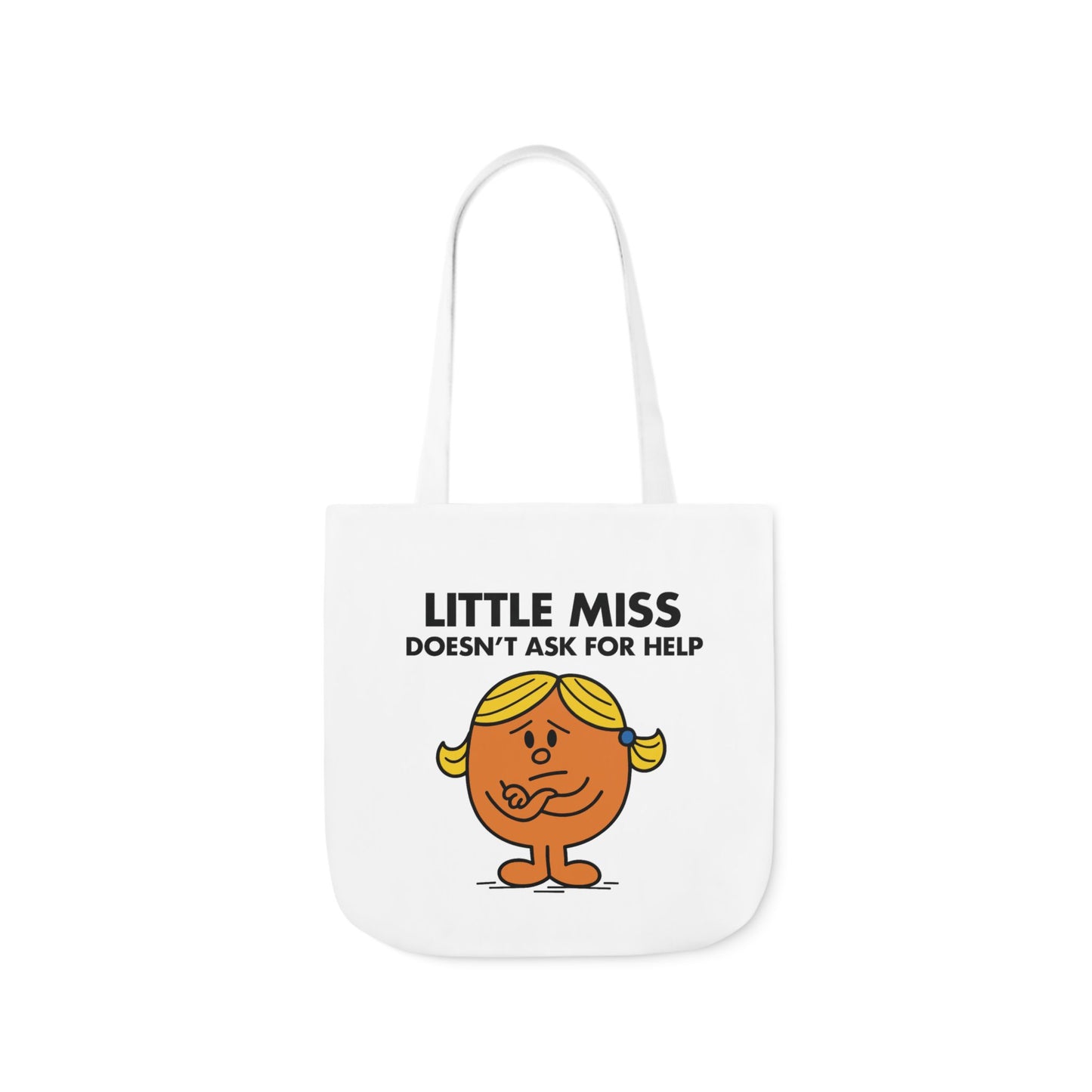 Front view of white canvas tote bag featuring orange character with arms crossed and closed eyes, looking stubborn under the text "Little Miss Doesn’t Ask For Help." Part of the Vivid Divergence Little Miss Meme Collection!