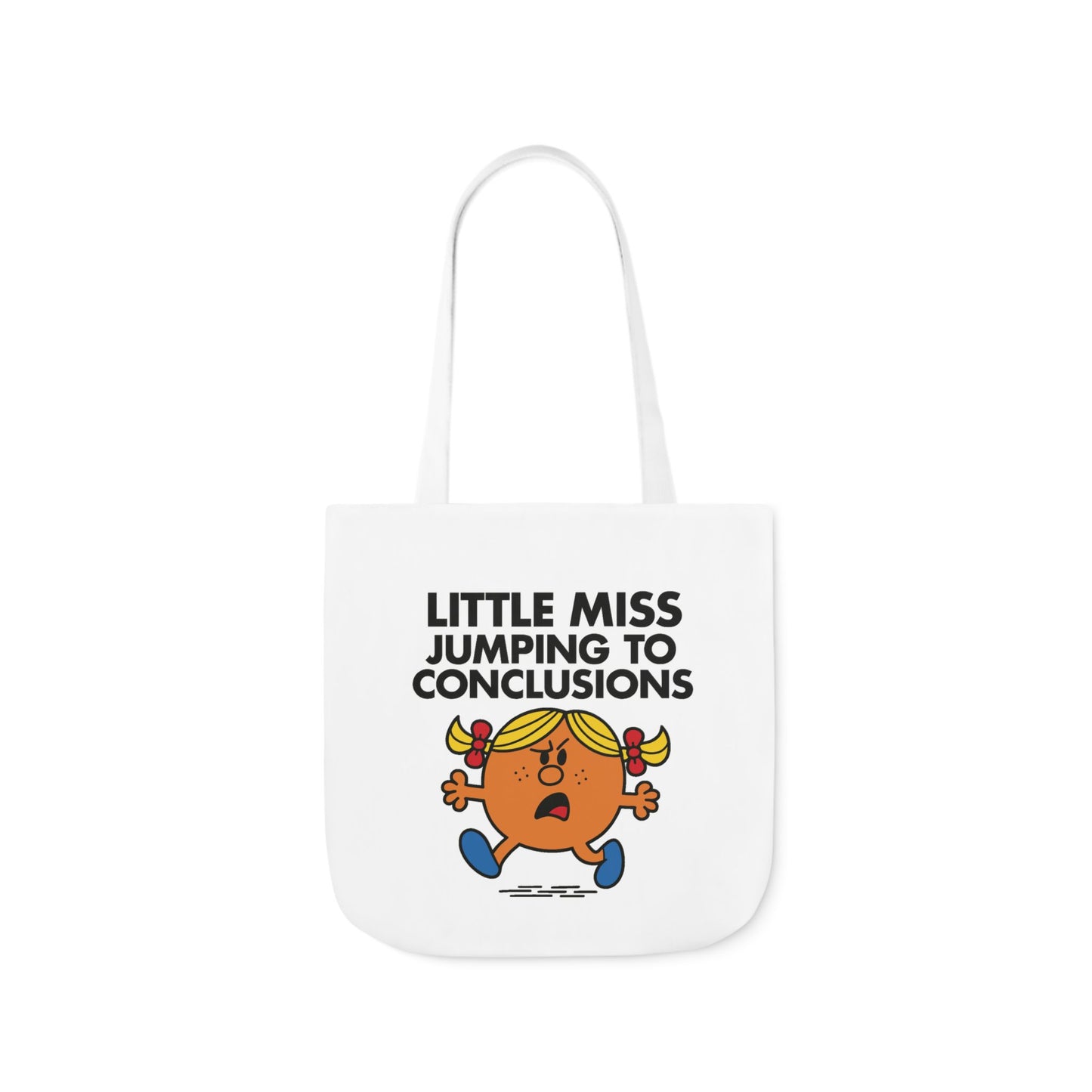 Front view of white canvas tote bag featuring orange character with wide eyes, panicked expression, and clenched fists under the text "Little Miss Jumping To Conclusions." She assumed the worst — again. Part of the Vivid Divergence Little Miss Meme Collection!