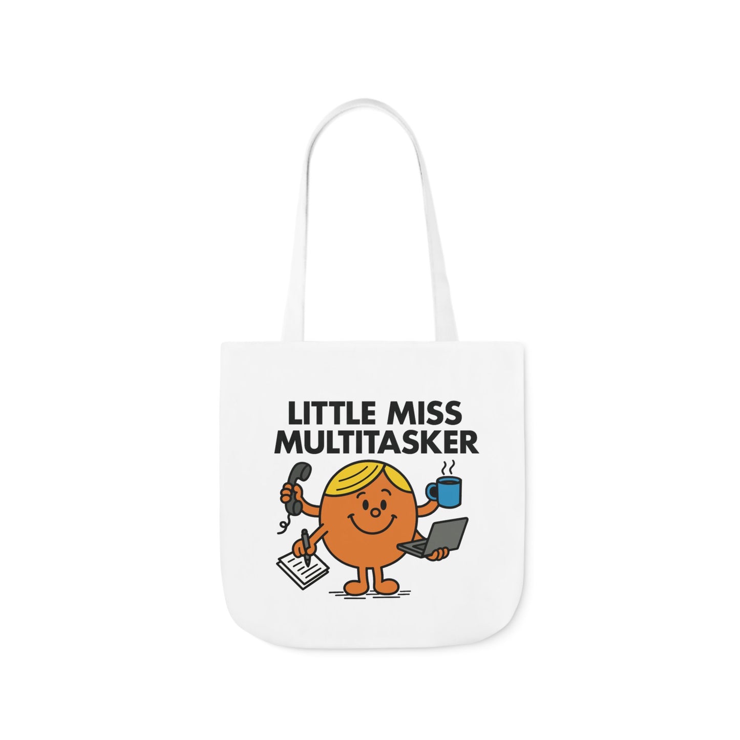 Front view of white canvas tote bag featuring orange character with raised eyebrows, confidently juggling a phone, coffee, and laptop under the text "Little Miss Multitasker." Part of the Vivid Divergence Little Miss Meme Collection!