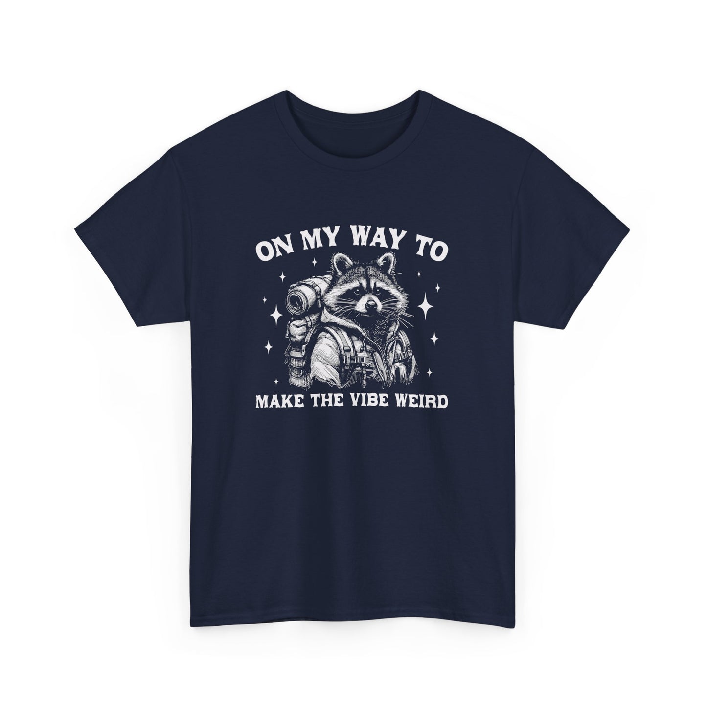 Front view of a navy T-shirt with "On My Way to Make the Vibe Weird" and a raccoon graphic in white text. Part of the Vivid Divergence Sensory Friendly Unisex Tees Range.