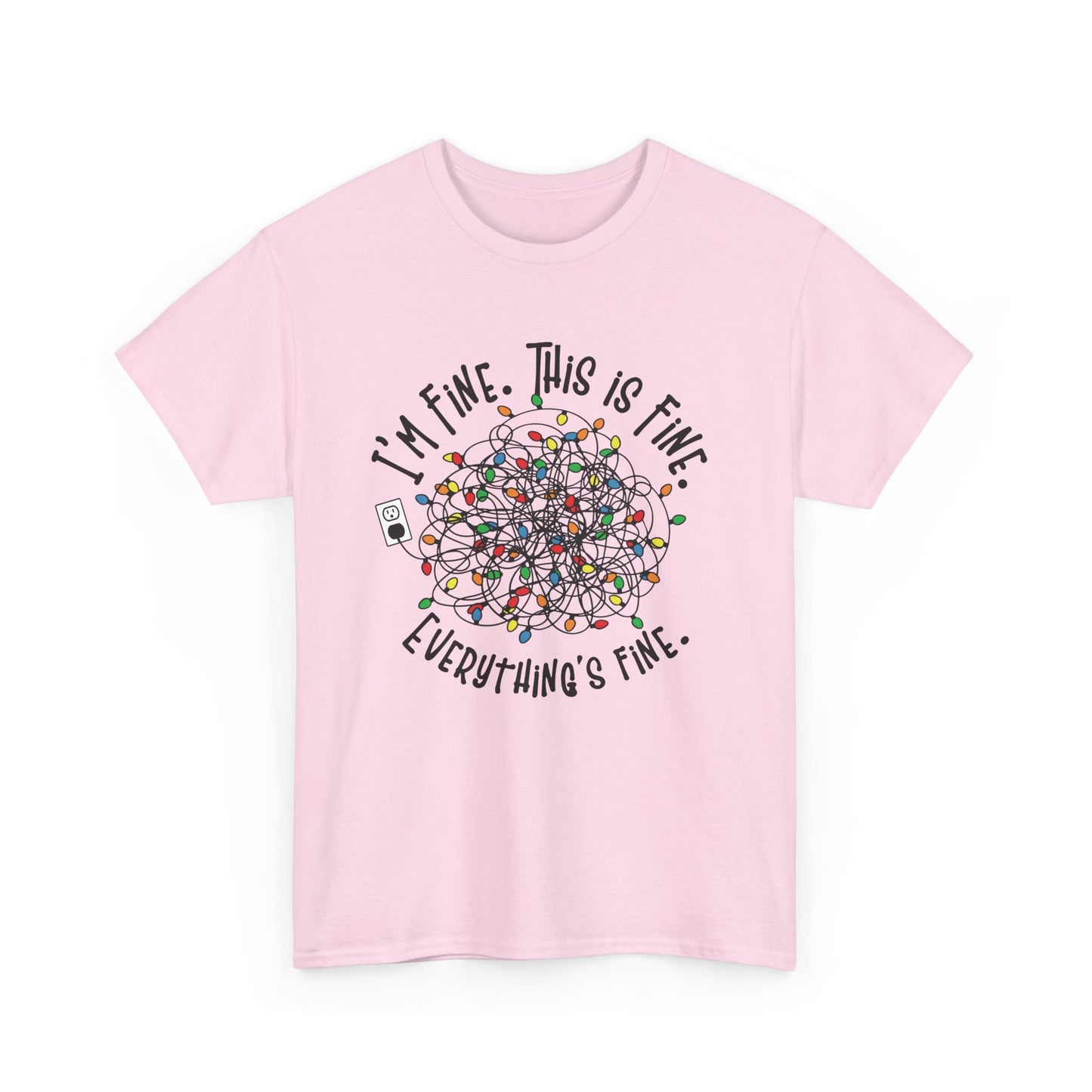 Pink T-shirt with a humorous tangled Christmas lights design and the phrase "I'm Fine. This is Fine. Everything's Fine." Part of the Vivid Divergence Sensory Friendly Unisex Tees Range.