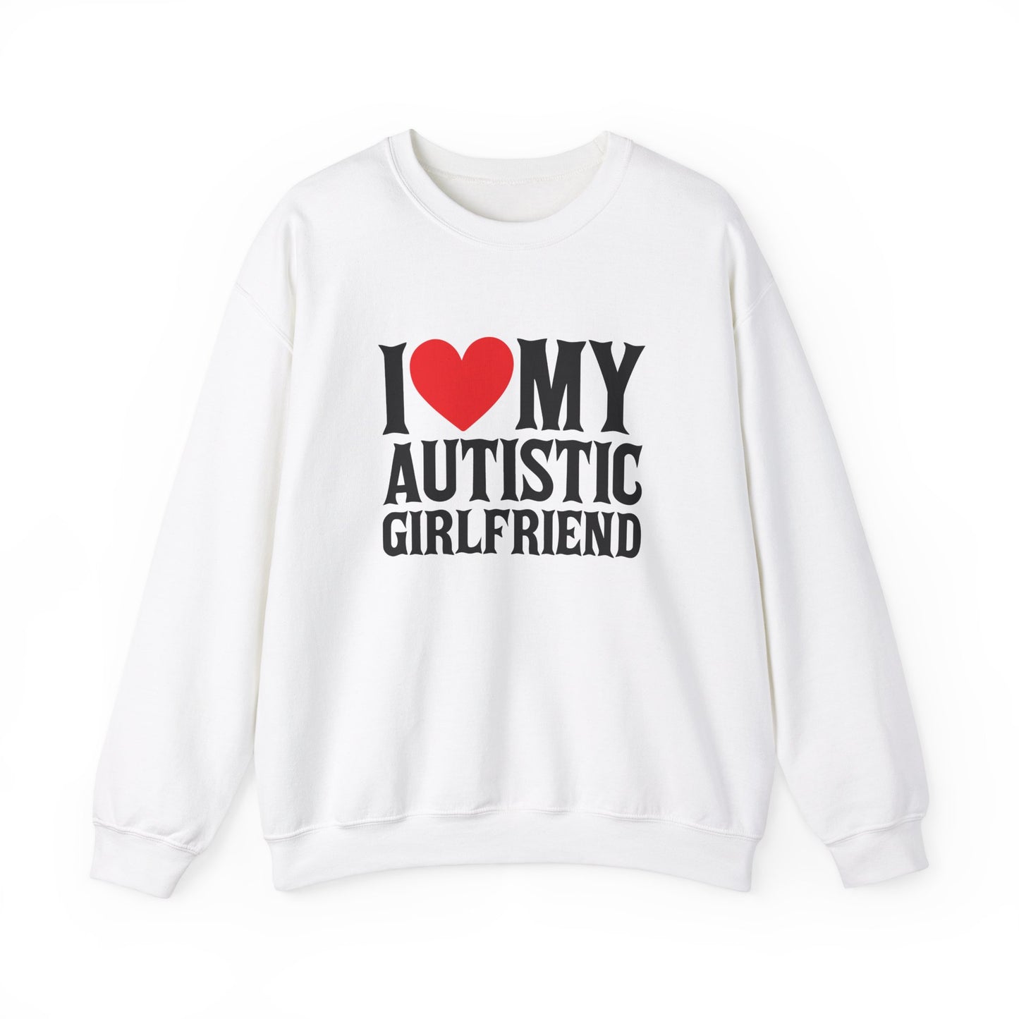 Front view of a white sweater jumper with the text "I ❤️ My Autistic Girlfriend" in bold black and red lettering. Part of the Vivid Divergence Sensory Friendly Unisex Sweater Jumper Range.
