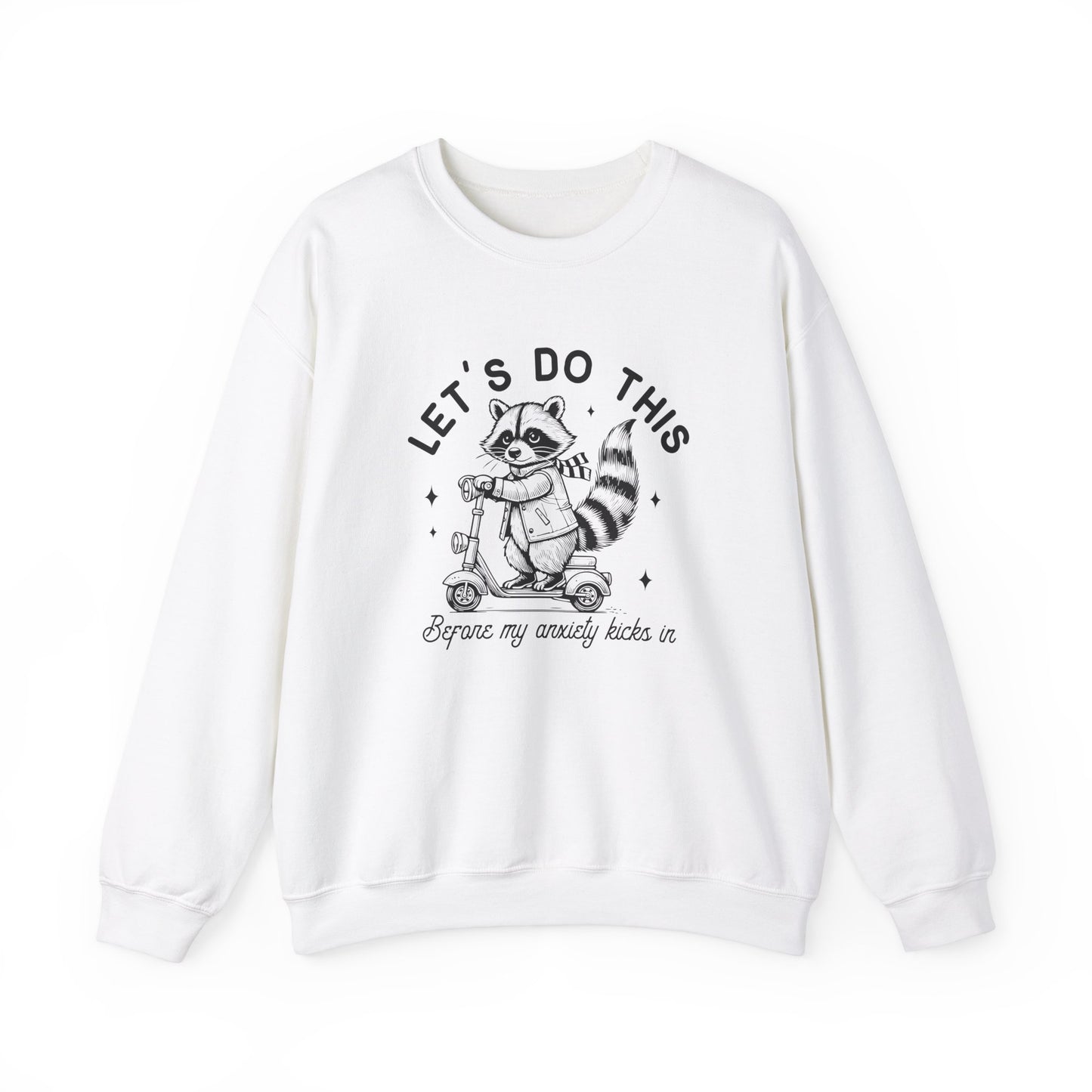 Front view of a white sweatshirt featuring a cartoon raccoon riding a scooter with the text "Let's Do This Before My Anxiety Kicks In." Part of the Vivid Divergence Sensory Friendly Unisex Sweater Jumper Range.