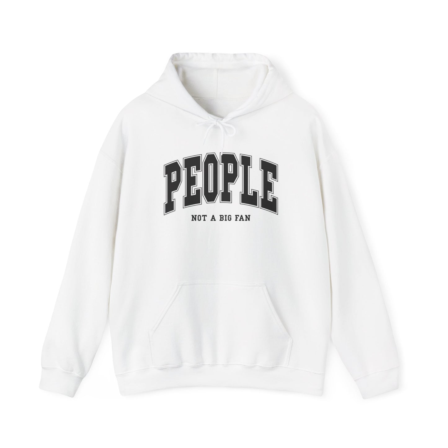 Front view of a white hoodie featuring the text "People, Not a Big Fan" in bold collegiate-style black lettering. Part of the Vivid Divergence Sensory Friendly Unisex Hoodie Range.