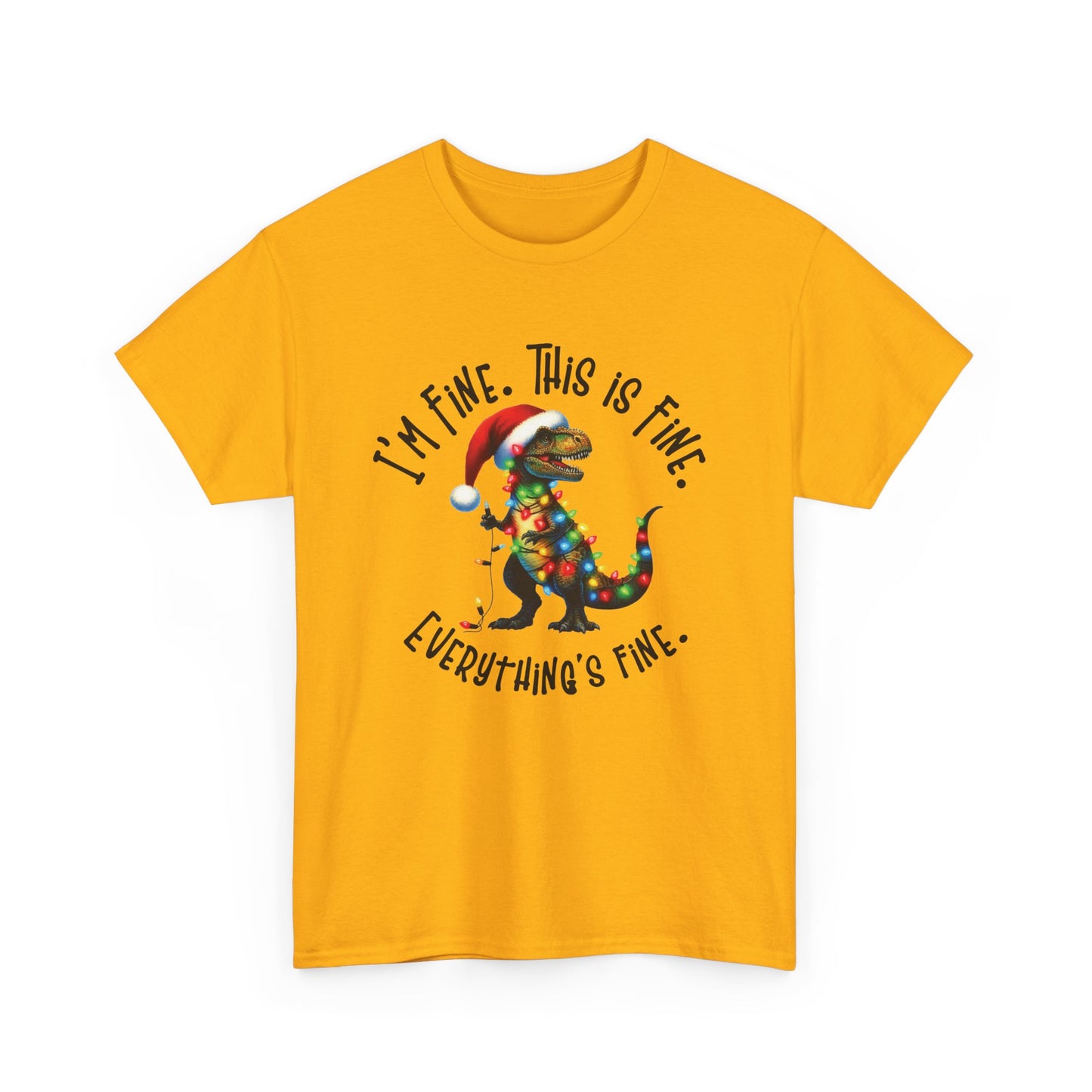Front view of a yellow T-shirt featuring a festive illustration of a dinosaur tangled in Christmas lights with the text "I’m Fine. This is Fine. Everything is Fine." Part of the Vivid Divergence Sensory Friendly Unisex Tees Range.