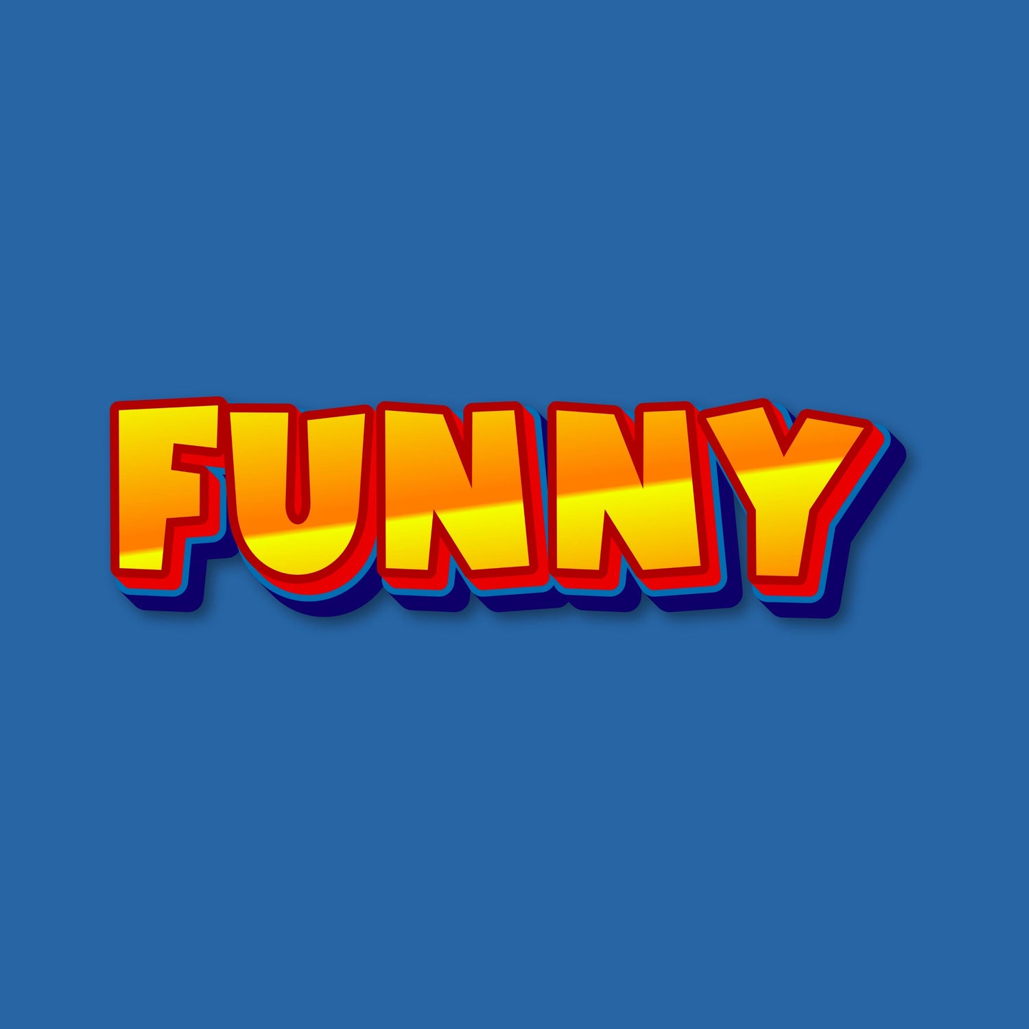 Funny
