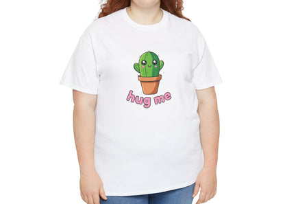Hug Me Cactus T-Shirt