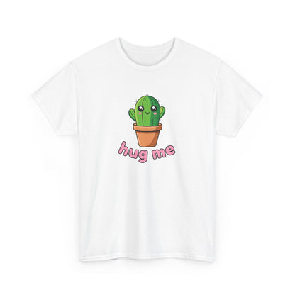 Hug Me Cactus T-Shirt