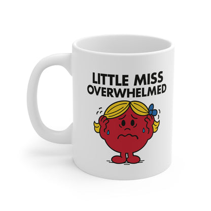 Little Miss Overwhelmed Mug