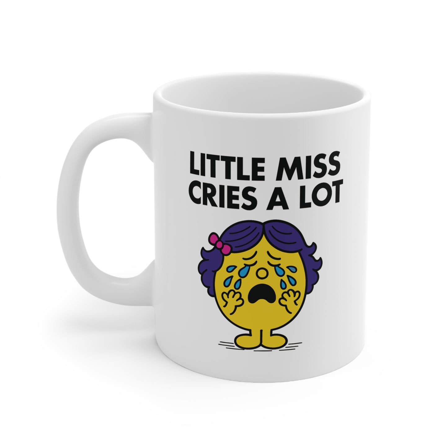 Little Miss Cries A Lot Mug