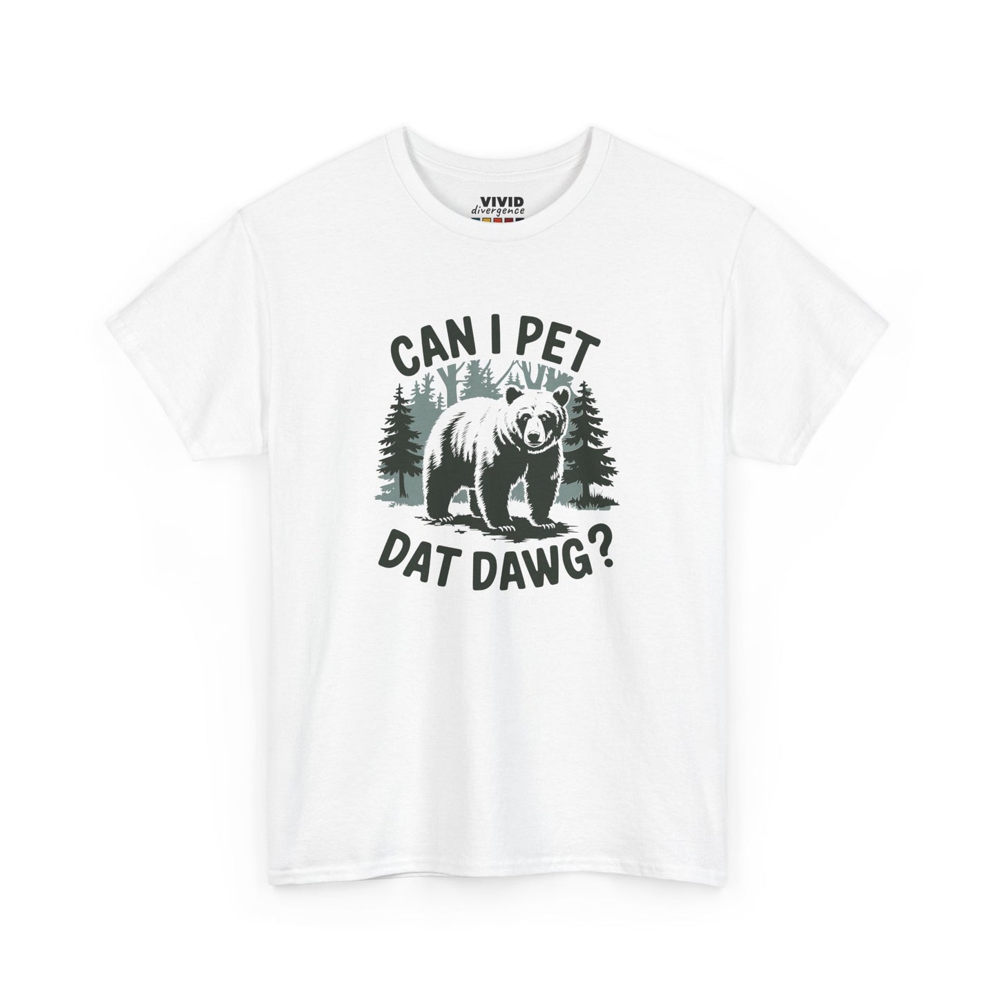 Front view of white T-shirt featuring bold black text "CAN I PET DAT DAWG?" above a forest silhouette with a dog in the center. Part of the Vivid Divergence Memewear Collection!
