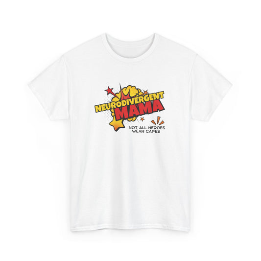 Neurodivergent MAMA T-Shirt in White. Part of our exclusive range of products designed specifically for Mum's of Neurodivergent Children or Mom's who are neurodivergent. Celebrate your Mama because not all heroes wear capes. Great gift idea. Part of the Vivid Divergence Range.
