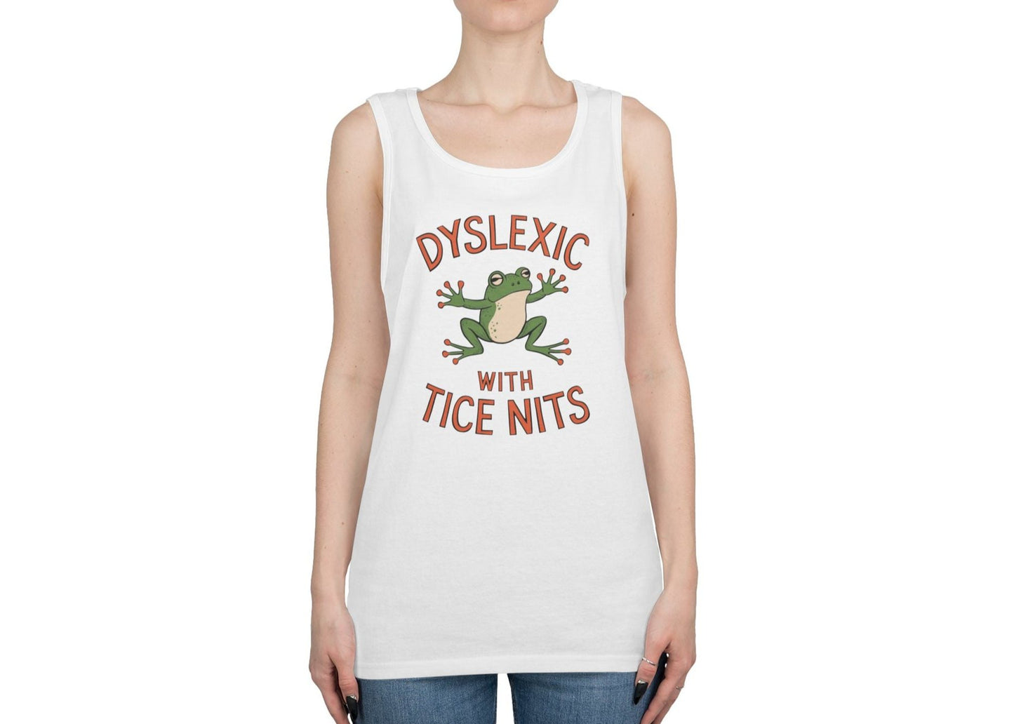 Dyslexic With Tice Nits Tank Top