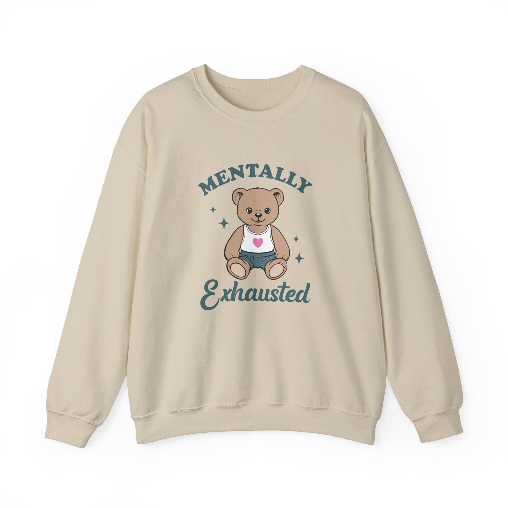 Front view of a beige sweatshirt featuring a cute teddy bear wearing an apron with the text "Mentally Exhausted." Part of the Vivid Divergence Sensory Friendly Unisex Sweater Jumper Range.