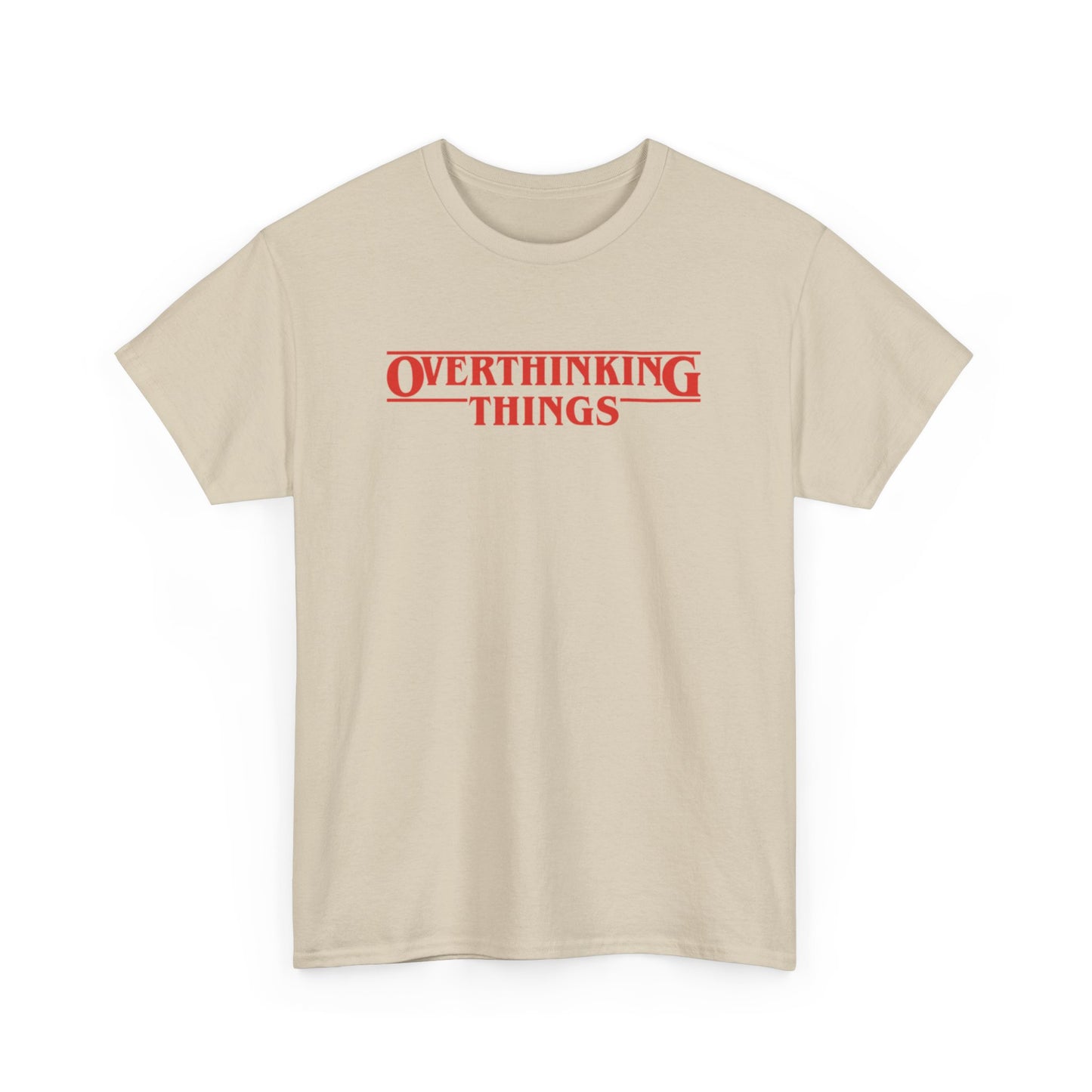 Front view of a beige T-shirt with "Overthinking Things" in red text, parodying Stranger Things. Part of the Vivid Divergence Sensory Friendly Unisex Tees Range.