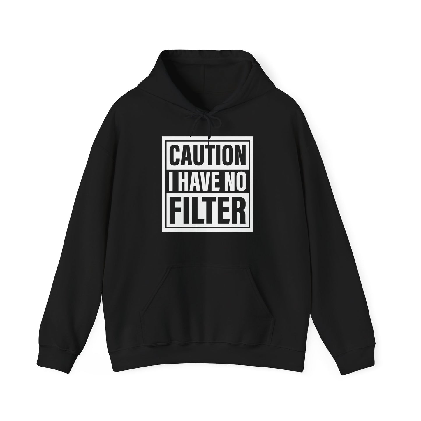 Front view of a black hoodie featuring bold white text inside a rectangular border that reads "Caution: I Have No Filter." Part of the Vivid Divergence Sensory Friendly Unisex Hoodie Range.