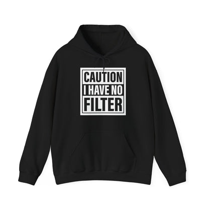 Front view of a black hoodie featuring bold white text inside a rectangular border that reads "Caution: I Have No Filter." Part of the Vivid Divergence Sensory Friendly Unisex Hoodie Range.