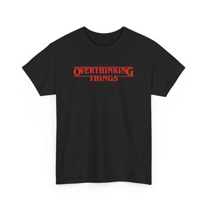 Front view of a black T-shirt with "Overthinking Things" in red text, parodying Stranger Things. Part of the Vivid Divergence Sensory Friendly Unisex Tees Range.