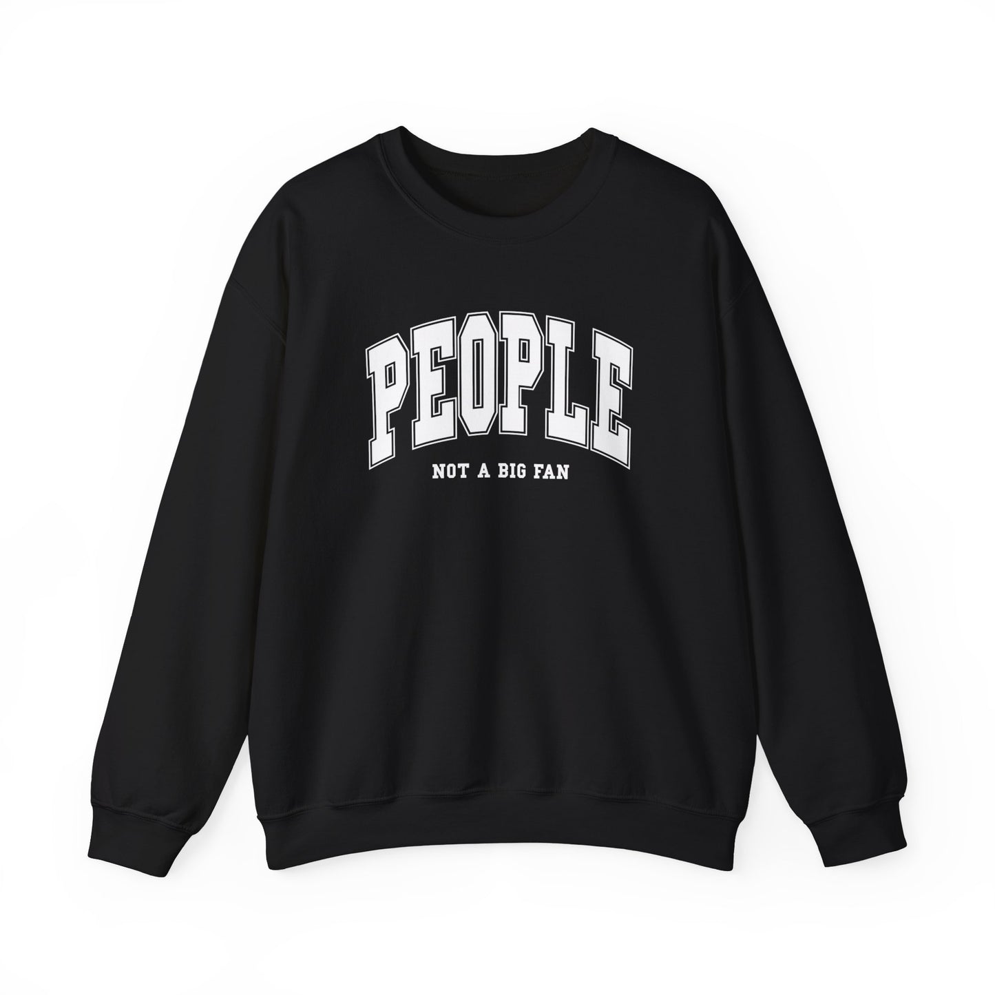 Front view of a black sweater jumper with the text "People. Not a Big Fan" in bold white lettering. Part of the Vivid Divergence Sensory Friendly Unisex Sweater Jumper Range.