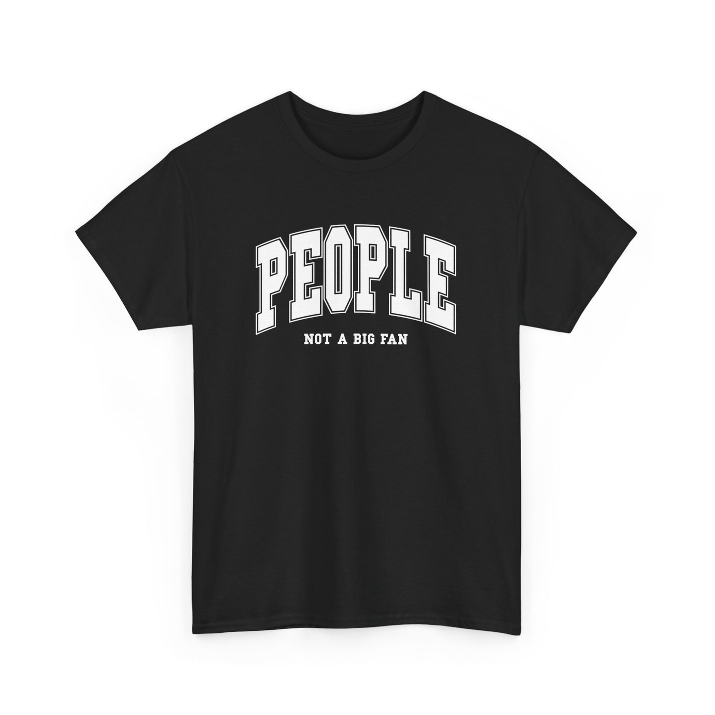 Front view of a black T-shirt with "People, Not a Big Fan" in bold white text. Part of the Vivid Divergence Sensory Friendly Unisex Tees Range.