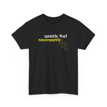 Front view of a black T-shirt with "Sprinkle That Neurosparkle" in bold yellow and white text, featuring a sprinkle graphic. Part of the Vivid Divergence Sensory Friendly Unisex Tees Range.