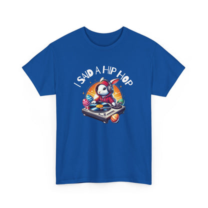 Blue Easter T-shirt showcasing a funky rapping Easter bunny with a boombox and "I Said A Hip Hop" text, a cool holiday pick. Hop into the season in style and shop Easter shirts online today!