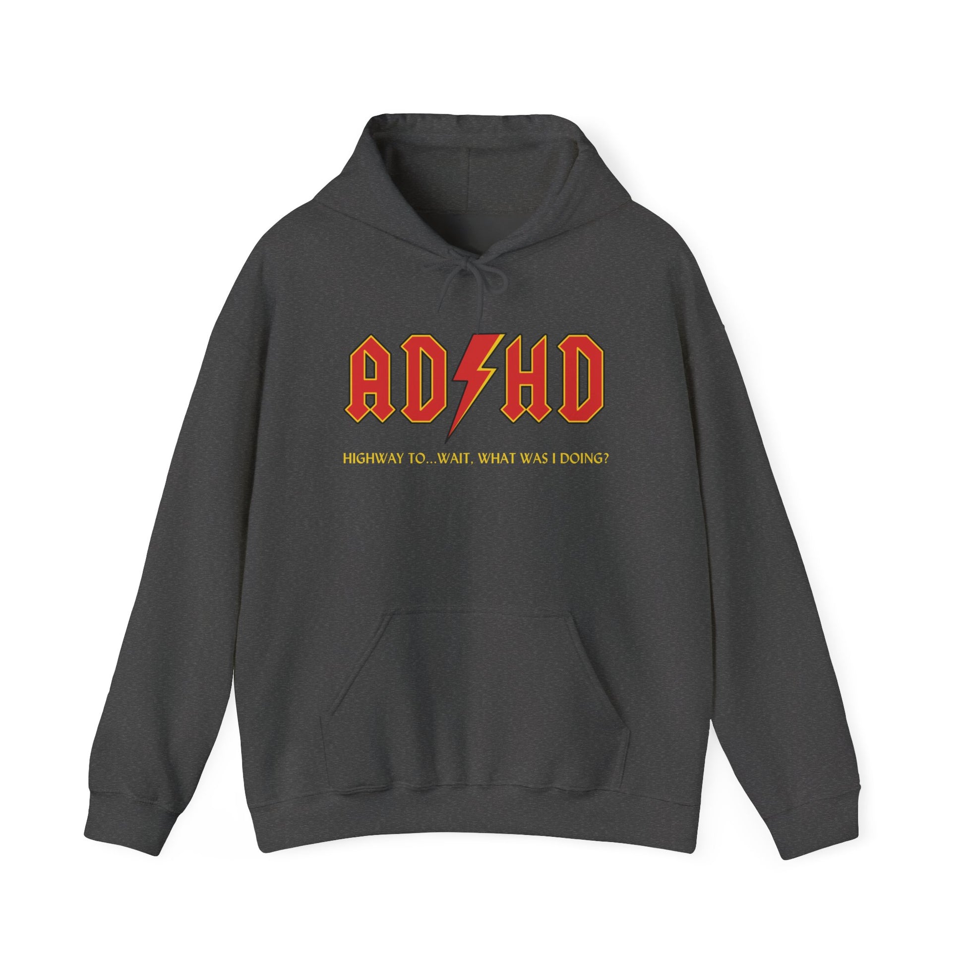 Flat-lay of a dark gray hoodie with the text "ADHD" in AC/DC parody style bold orange lettering and "Highway to Hey, What Was I Doing?" underneath. Part of the Vivid Divergence Sensory Friendly Unisex Hoodie Range.