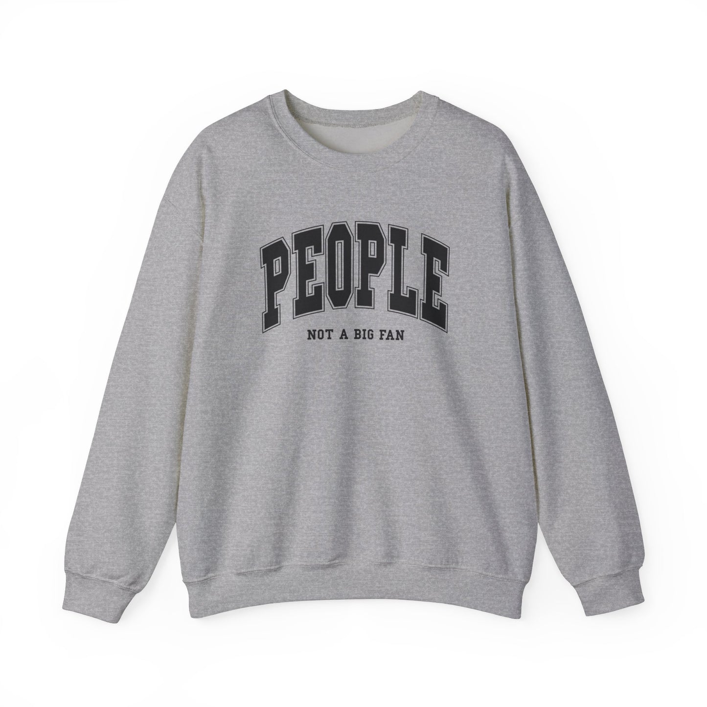 Front view of a gray sweater jumper with the text "People. Not a Big Fan" in bold white lettering. Part of the Vivid Divergence Sensory Friendly Unisex Sweater Jumper Range.