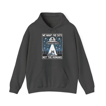 Front view of a gray hoodie featuring the text "We Want the Cats, Not the Humans" with an illustration of a UFO beaming up cats. Part of the Vivid Divergence Sensory Friendly Unisex Hoodie Range.