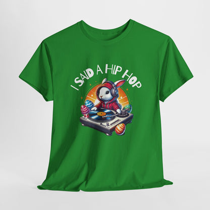 Green T-shirt hanging, showcasing a funky Easter bunny in a boombox scene with "I Said A Hip Hop" text, perfect for old-school music lovers. Hop into the season in style and shop Easter shirts online today!