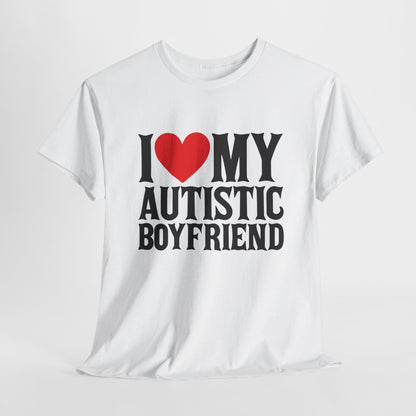 Flat-lay of a white "I ❤️ MY AUTISTIC BOYFRIEND" T-shirt on a plain background. Part of the Vivid Divergence Sensory Friendly Unisex Tees Range.