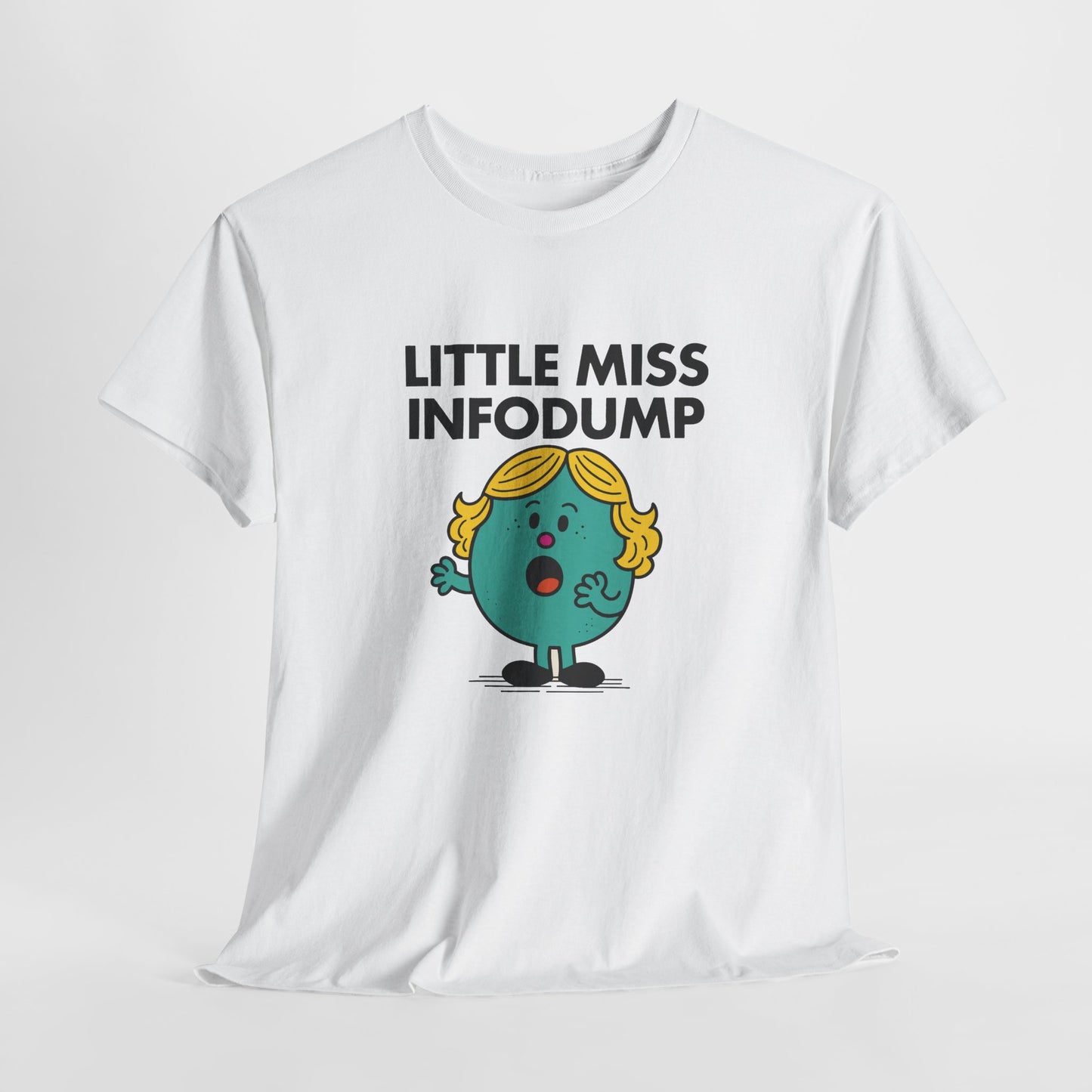 White Little Miss Infodump T-shirt laid flat to display the design. Part of the Little Miss Meme Character Collection. A Vivid Divergence Sensory Friendly Unisex Tee.
