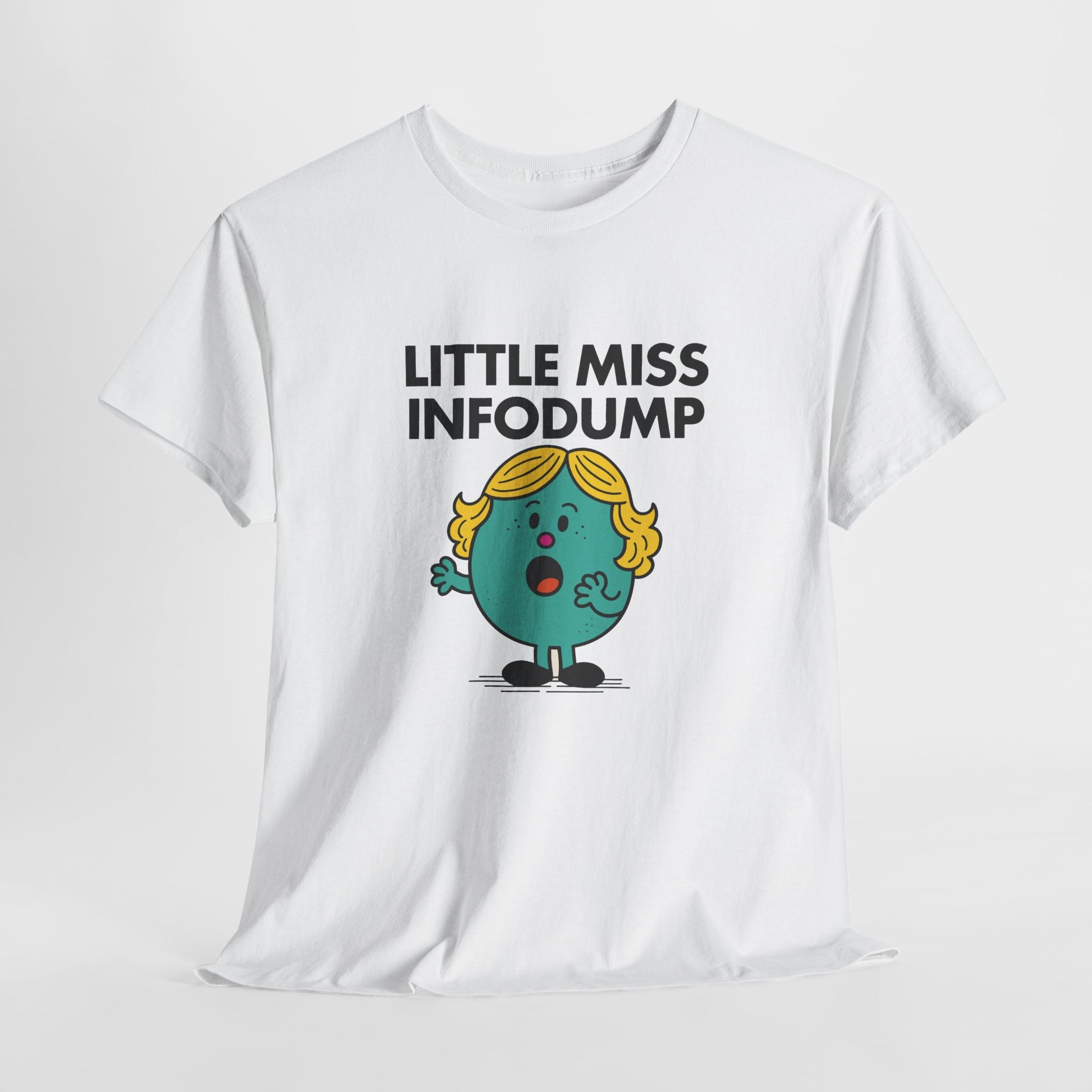 White Little Miss Infodump T-shirt laid flat to display the design. Part of the Little Miss Meme Character Collection. A Vivid Divergence Sensory Friendly Unisex Tee.

